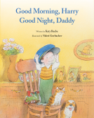 book cover for Good Morning, Harry - Good Night, Daddy