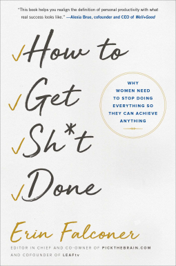 book cover for How to Get Sh*t Done