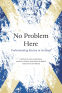 Cover Image: No Problem Here