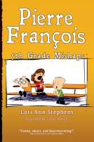 book cover for Pierre François: 5th Grade Mishaps