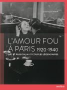 Couverture du livre pour L'amour fou à Paris 1920-1940