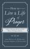 Cover Image: How to Live a Life of Prayer