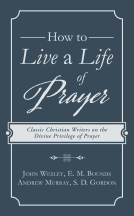 book cover for How to Live a Life of Prayer