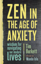 book cover for Zen in the Age of Anxiety
