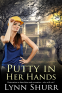 Cover Image: Putty in Her Hands