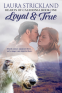 Cover Image: Loyal and True