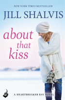 book cover for About That Kiss: Heartbreaker Bay Book 5