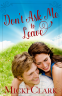 Cover Image: Don't Ask Me to Leave