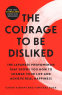 Cover Image: The Courage to Be Disliked