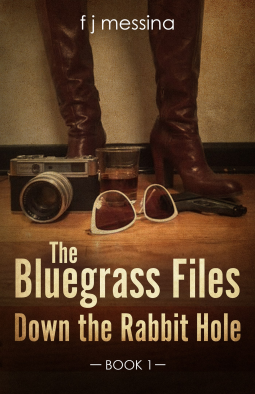 book cover for The Bluegrass Files: Down the Rabbit Hole