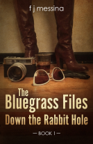 book cover for The Bluegrass Files: Down the Rabbit Hole