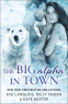 Cover Image: The Big Alpha in Town