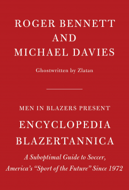 book cover for Men in Blazers Present Encyclopedia Blazertannica