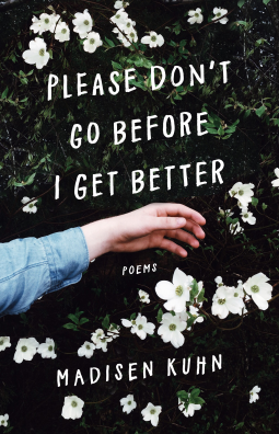 book cover for Please Don't Go Before I Get Better