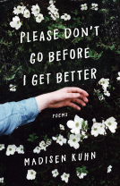 book cover for Please Don't Go Before I Get Better