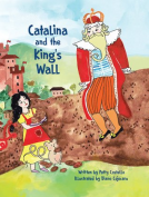 book cover for Catalina and the King's Wall