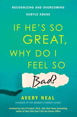 book cover for If He's So Great, Why Do I Feel So Bad?
