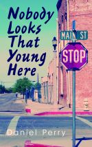 book cover for Nobody Looks That Young Here