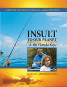 book cover for Insult to Our Planet & The Florida Keys
