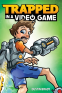 Cover Image: Trapped in a Video Game