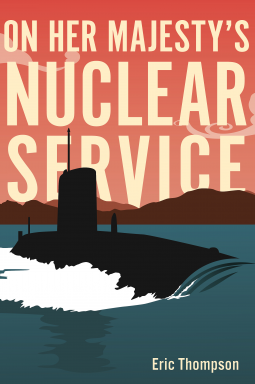 book cover for On Her Majesty's Nuclear Service