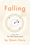Cover Image: Falling: Book Two in the Tower Room Series
