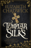 Cover Image: Templar Silks