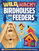 book cover for Wild & Wacky Birdhouses and Feeders