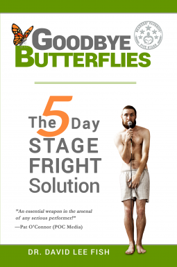 book cover for Goodbye Butterflies: The 5-Day Stage Fright Solution