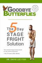 book cover for Goodbye Butterflies: The 5-Day Stage Fright Solution