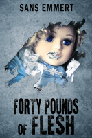 book cover for Forty Pounds of Flesh