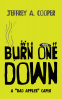 Cover Image: Burn One Down