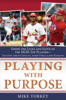 book cover for Playing with Purpose: Baseball