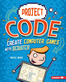 book cover for Create Computer Games with Scratch