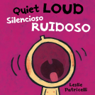 book cover for Quiet Loud / Silencioso ruidoso