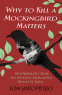Cover Image: Why To Kill a Mockingbird Matters