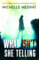 book cover for What Isn't She Telling?
