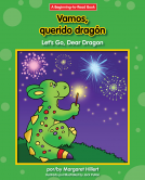 book cover for Vamos, querido dragón / Let's Go, Dear Dragon