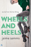 Cover Image: Wheels and Heels
