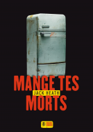 Couverture du livre pour Mange tes morts