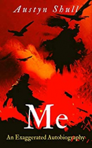 book cover for ME: An Exaggerated Autobiography
