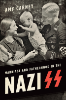 book cover for Marriage and Fatherhood in the Nazi SS
