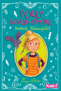 Buchcover für Polly Schlottermotz: Verhexte Klassenfahrt