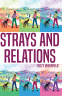 Cover Image: Strays and Relations