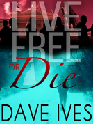 book cover for Live Free or Die