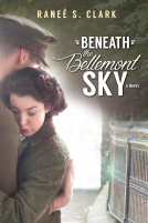 book cover for Beneath the Bellemont Sky
