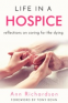 Cover Image: Life in a Hospice: Reflections on caring for the dying