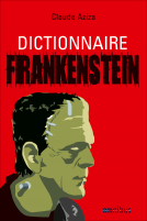 Couverture du livre pour Dictionnaire Frankenstein