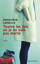 Couverture du livre pour Toutes les fois où je ne suis pas morte