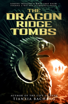 book cover for The Dragon Ridge Tombs